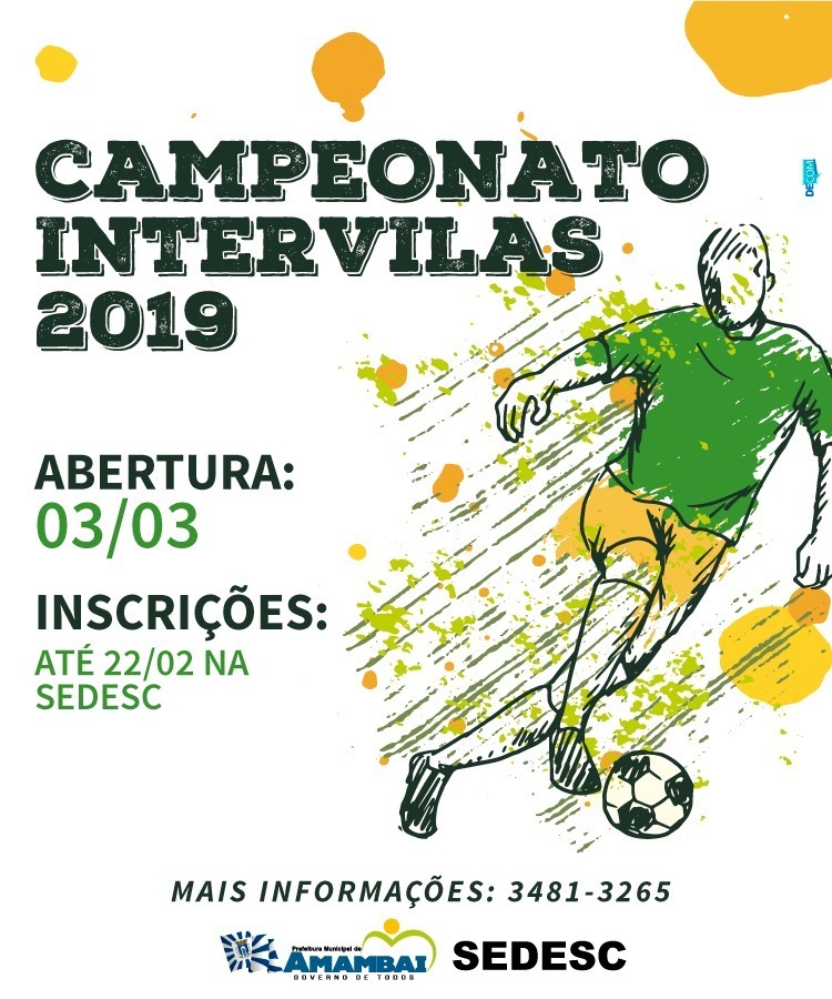 Inscrições para Campeonato Intervilas 2019 vão até o dia 22 de fevereiro Inscrições para Campeonato Intervilas 2019 vão até o dia 22 de fevereiro
