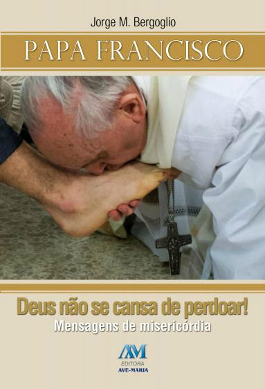 O livro “Deus não se cansa de perdoar! – Mensagens de misericórdia” traz um verdadeiro subsídio para o Jubileu que terá início ainda este ano.