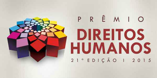Governo federal entrega Prêmio Direitos Humanos 2015 Governo federal entrega Prêmio Direitos Humanos 2015