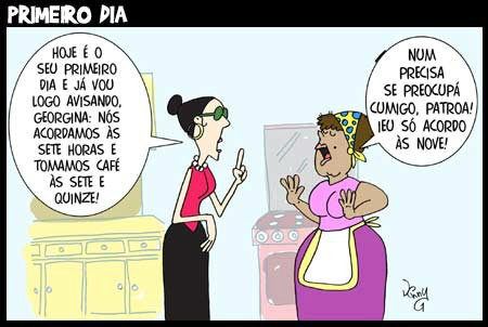 Câmara aprova em 2º turno PEC que amplia direito das empregadas As caricaturas ilustram uma situação que está longe de ser verdade...... mas chama atenção