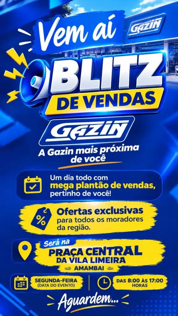 Gazin leva Blitz de Vendas à Vila Limeira nesta segunda-feira (14) Gazin leva Blitz de Vendas à Vila Limeira nesta segunda-feira (14)